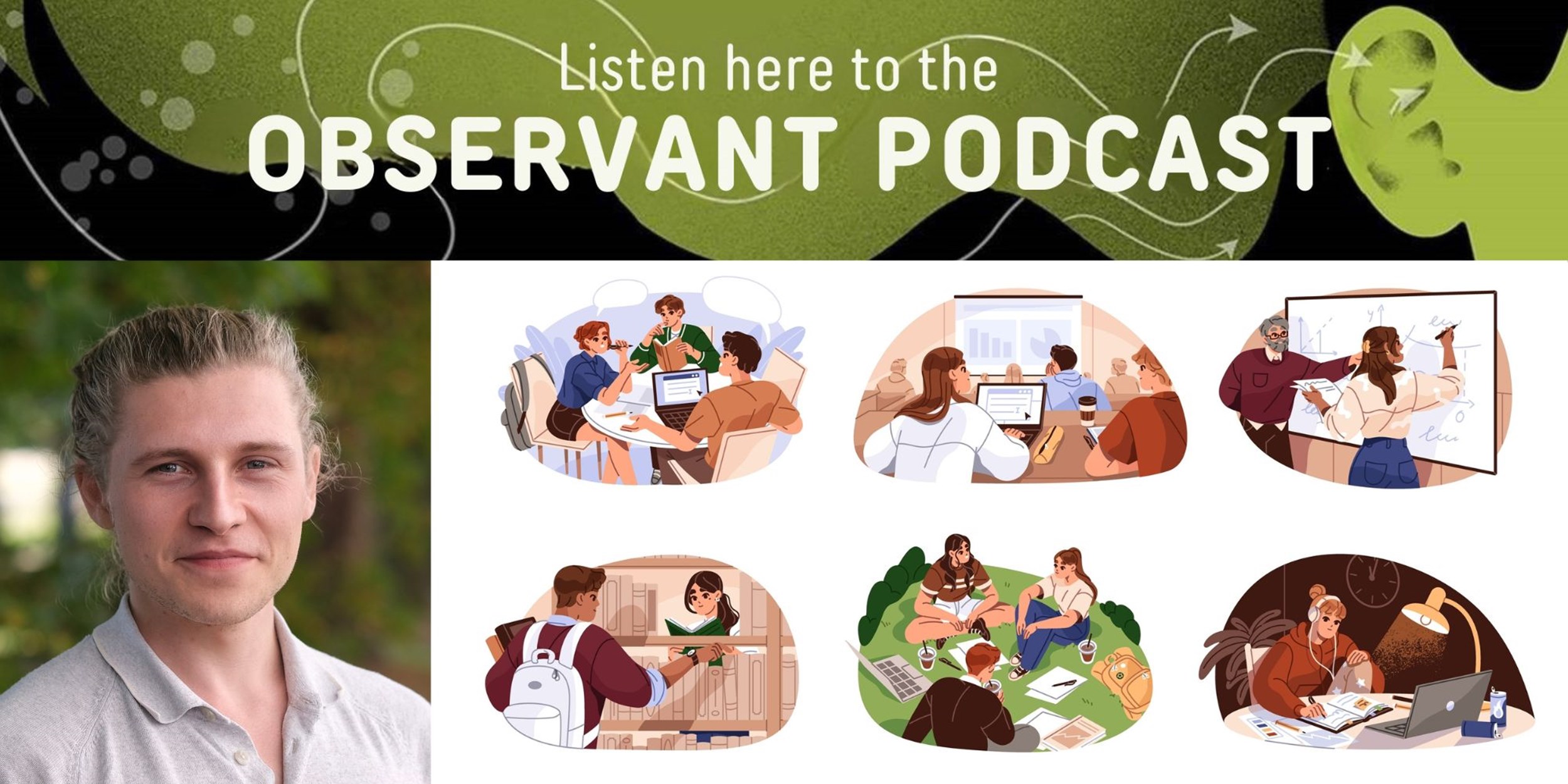 Podcast - episode 7 "Make the most of your time as a student, it’s the foundation for everything that comes next"